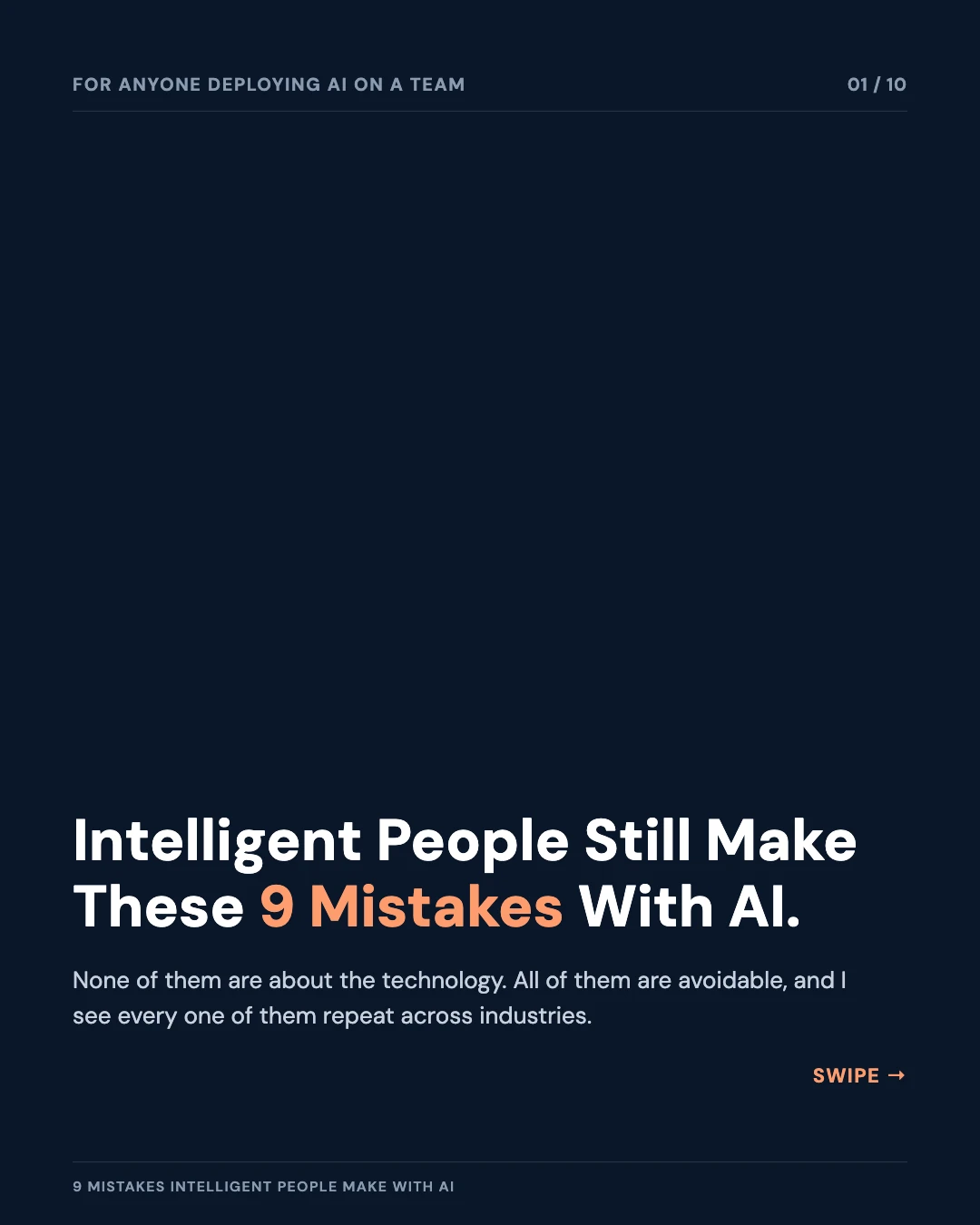 Carousel slide 1: cover — intelligent people still make these 9 mistakes with AI