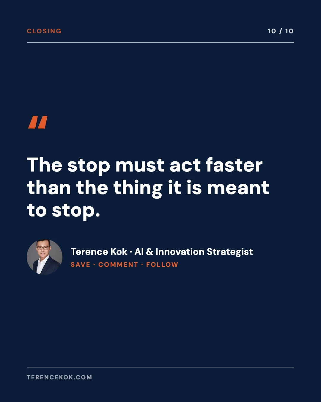 Carousel slide 10: closing, the stop must act faster than the thing it stops