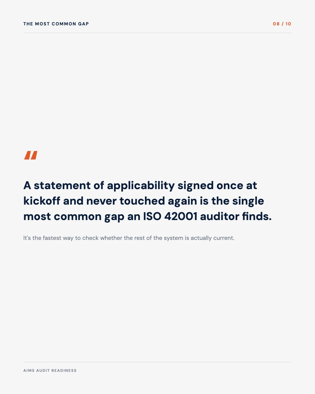 Carousel slide 8: quote, a statement of applicability signed once at kickoff and never touched again is the single most common gap an auditor finds