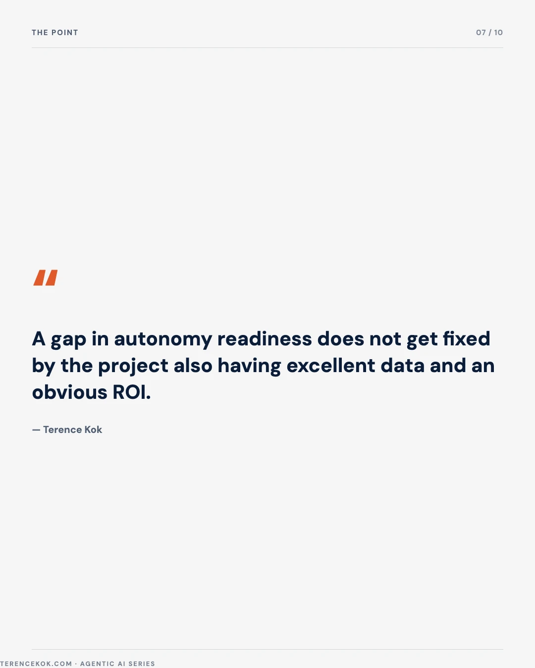 Carousel slide 7: pull quote, a gap in autonomy readiness does not get fixed by the project also having excellent data and an obvious roi