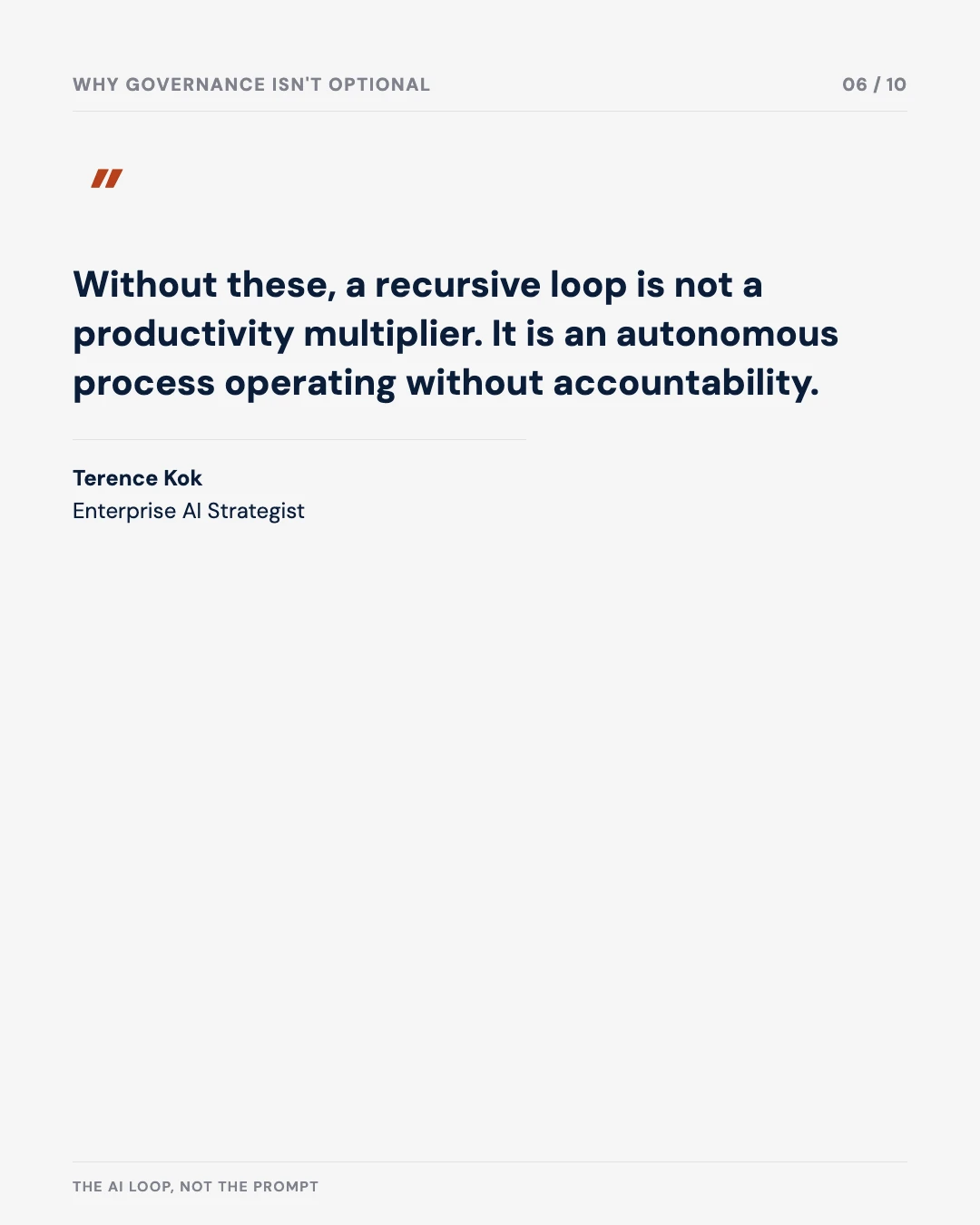 Carousel slide 6: quote — without governance a recursive loop has no accountability