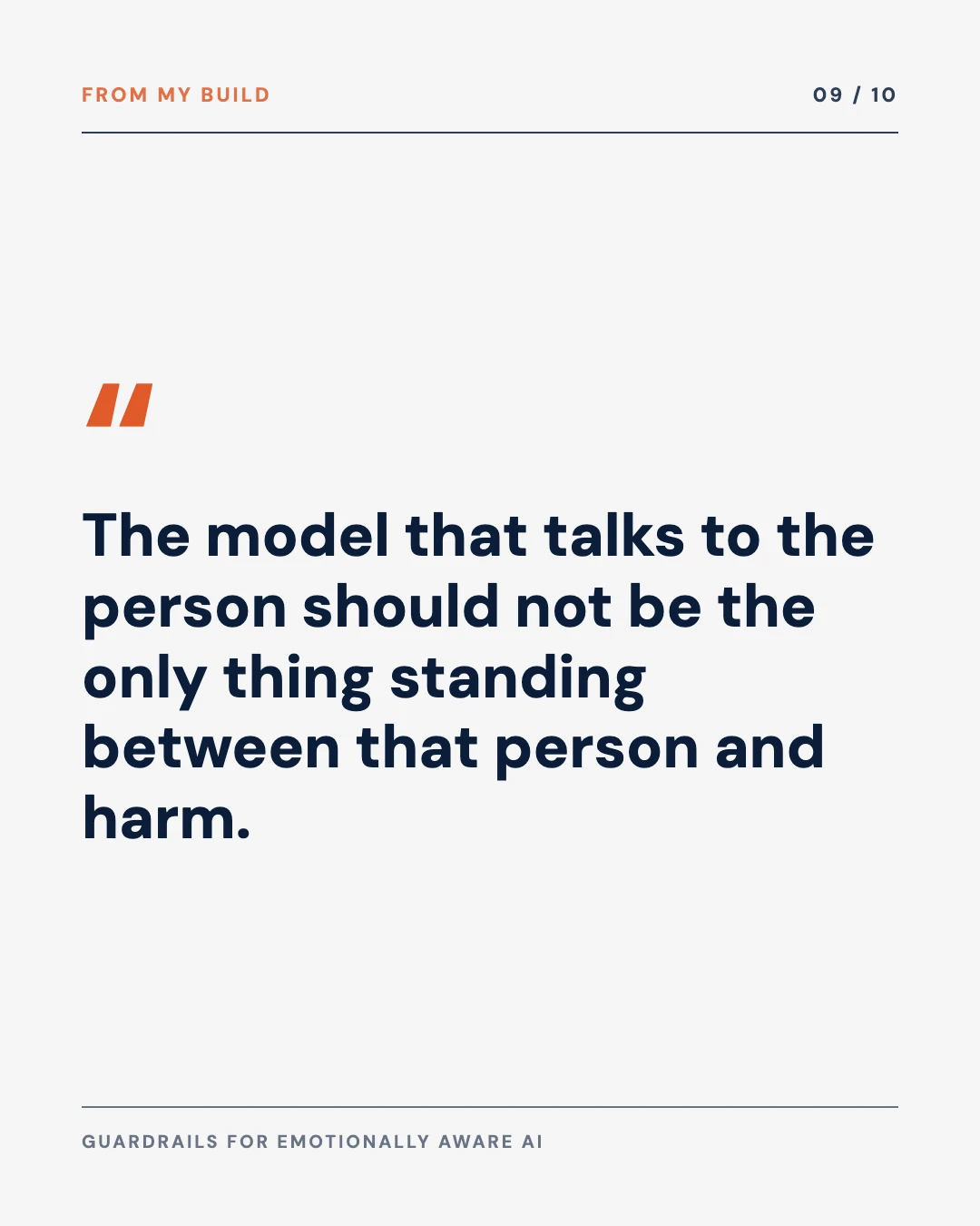 Carousel slide 9: pull quote, the model that talks to the person should not be the only thing standing between that person and harm