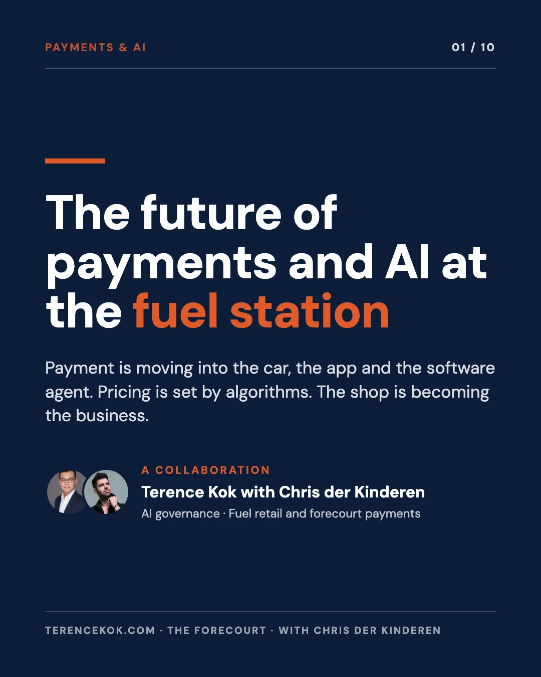 Carousel slide 1: cover, the future of payments and AI at the fuel station, a collaboration by Terence Kok with Chris der Kinderen