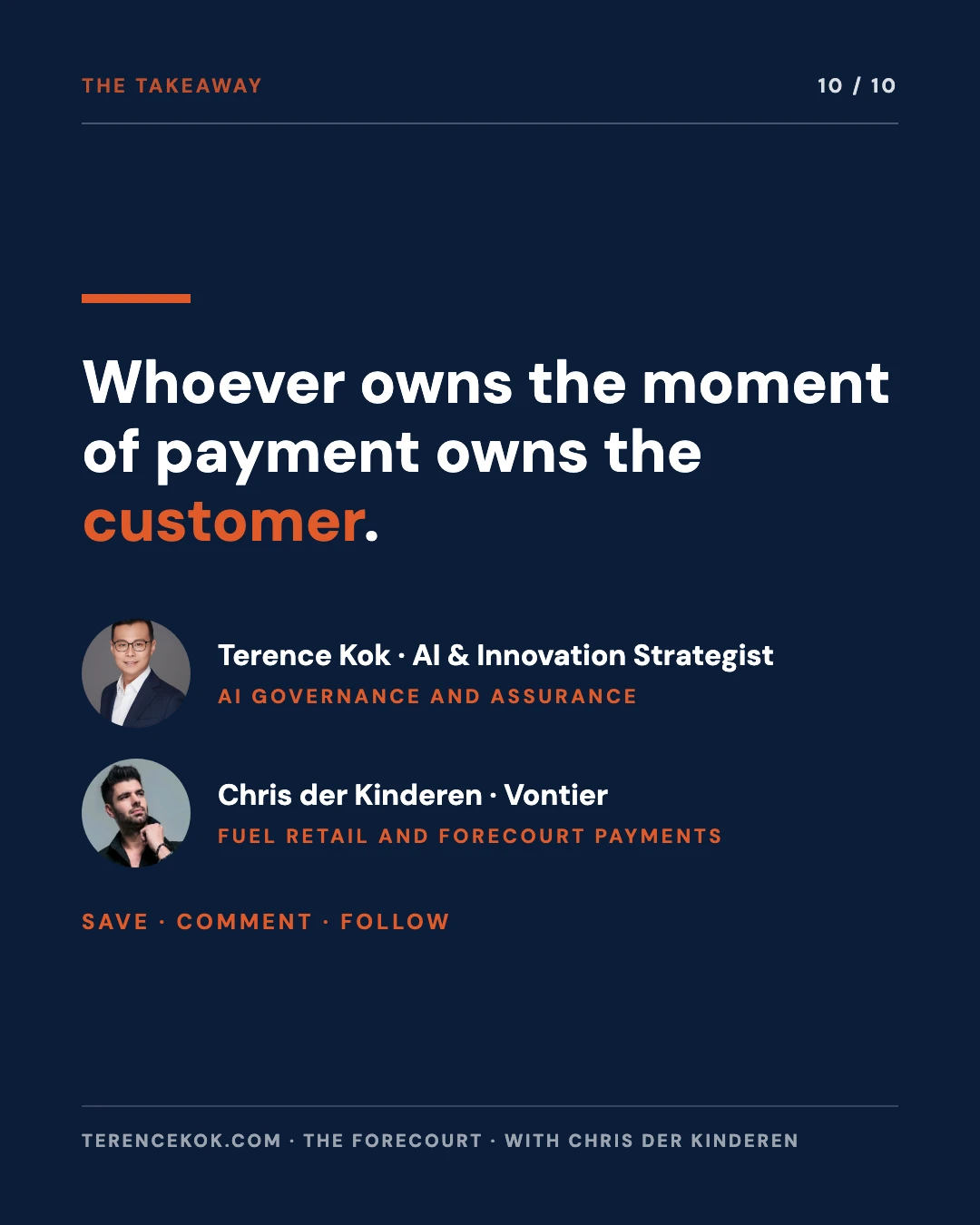 Carousel slide 10: pull quote, whoever owns the moment of payment owns the customer, with both co-authors, Terence Kok and Chris der Kinderen, and closing call to action