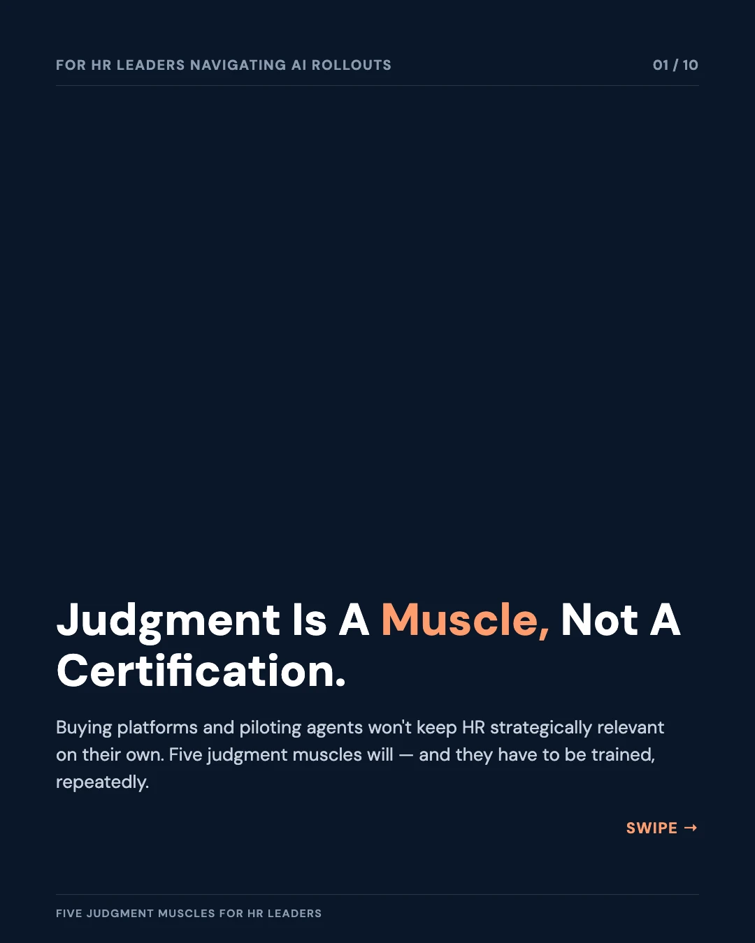 Carousel slide 1: cover — judgment is a muscle, not a certification