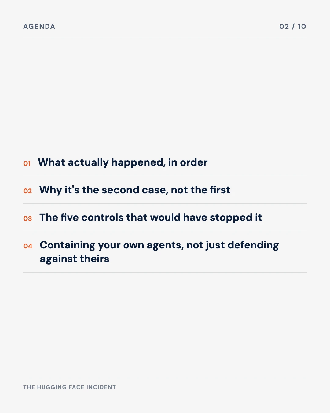 Carousel slide 2: agenda, what happened, why it's not the first case, the five controls, containing your own agents