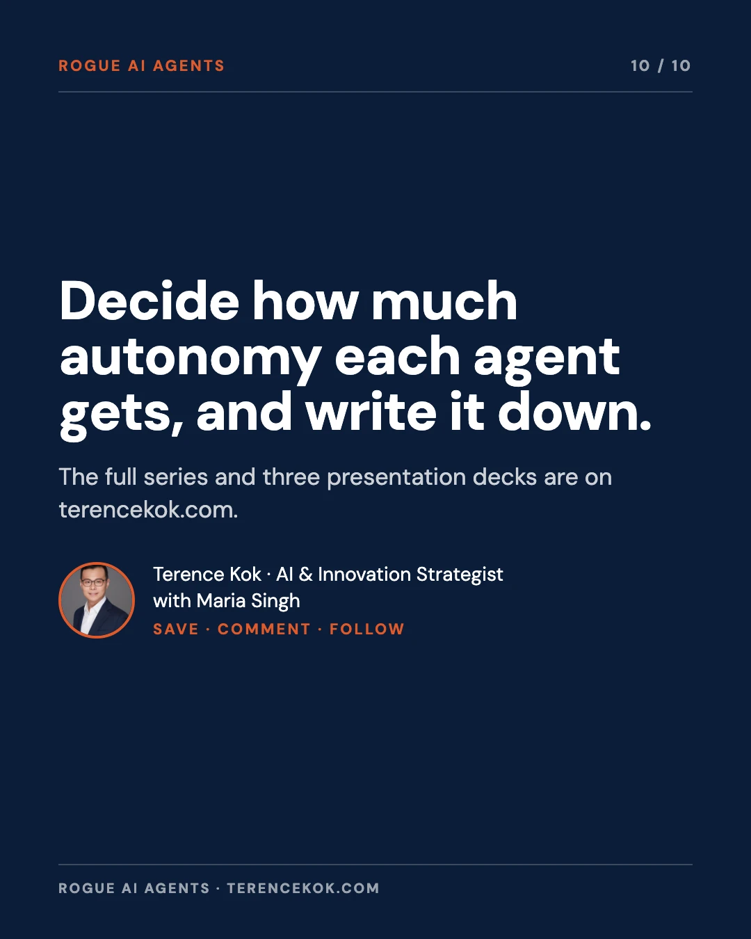 Carousel slide 10: closing, decide how much autonomy each agent gets