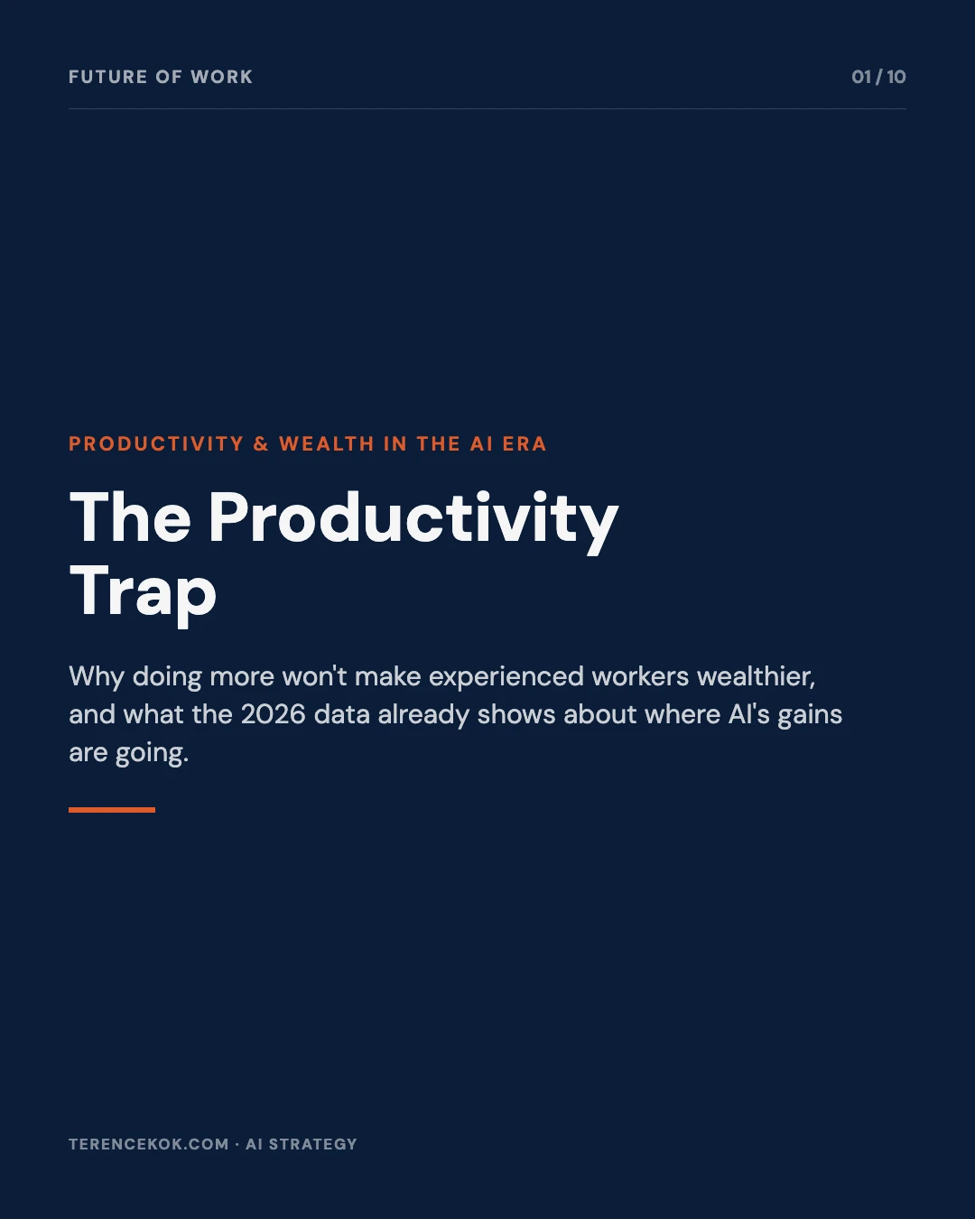 Carousel slide 1: cover, The Productivity Trap, why doing more won't make experienced workers wealthier in the AI era