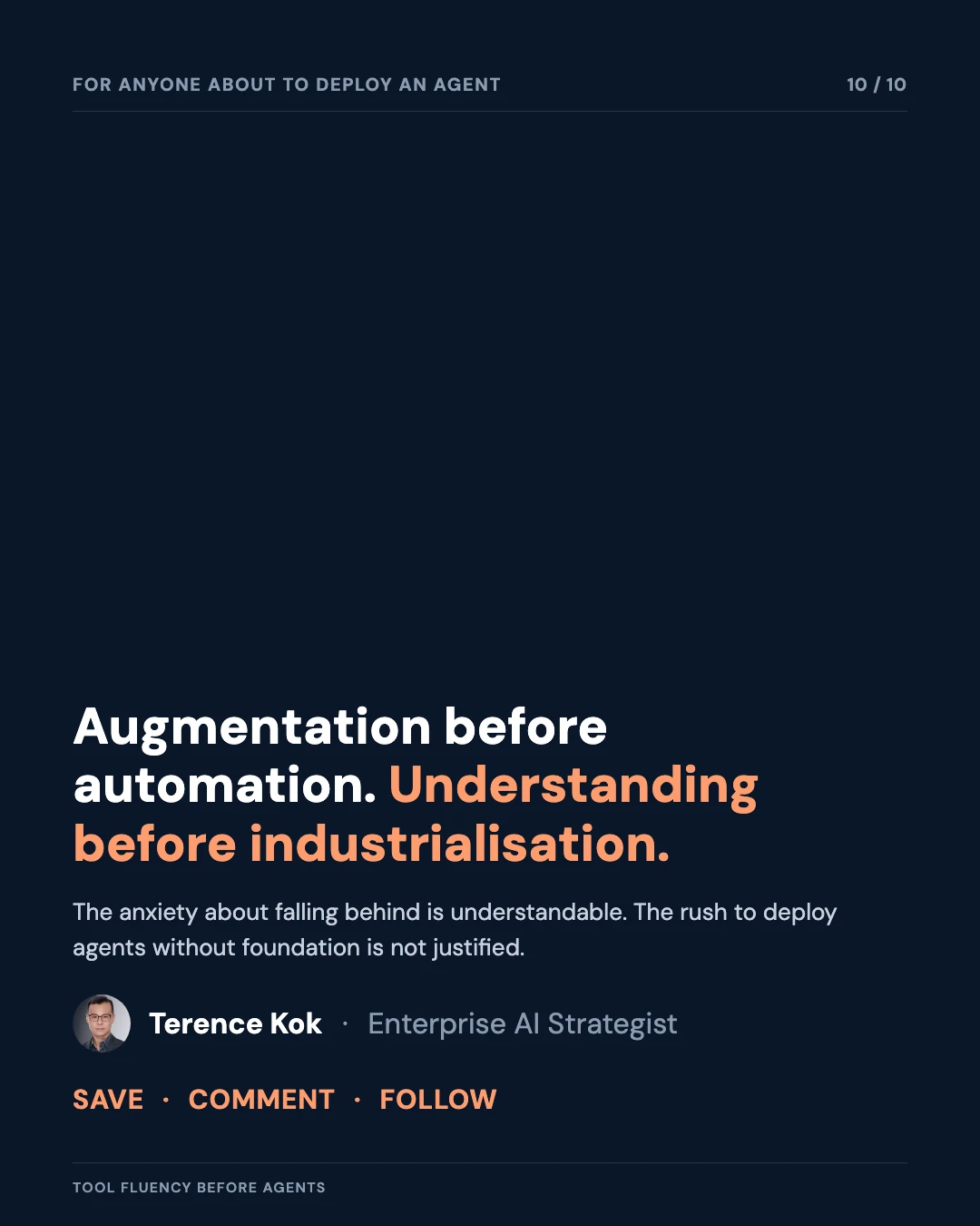 Carousel slide 10: closing call to action — augmentation before automation