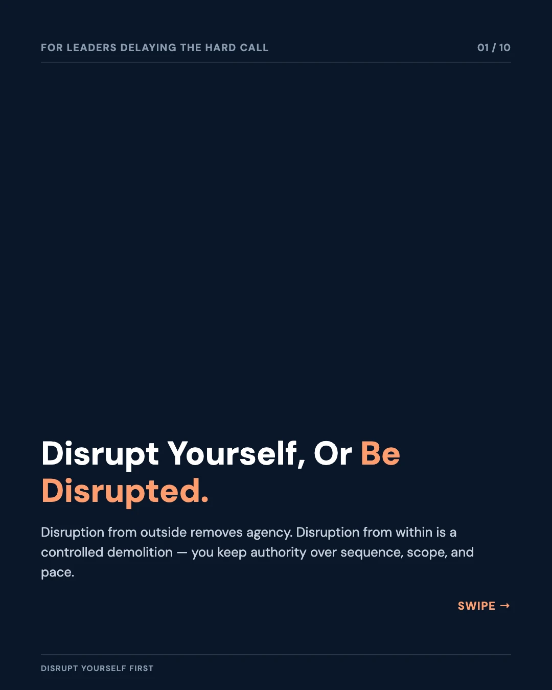 Carousel slide 1: cover — disrupt yourself, or be disrupted