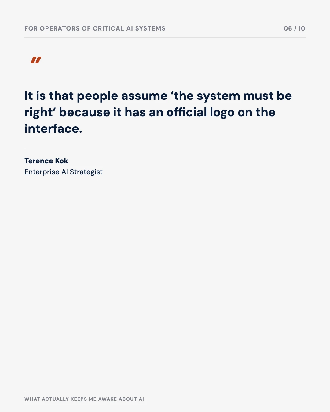 Carousel slide 6: quote — people assume the system must be right because it has an official logo on the interface