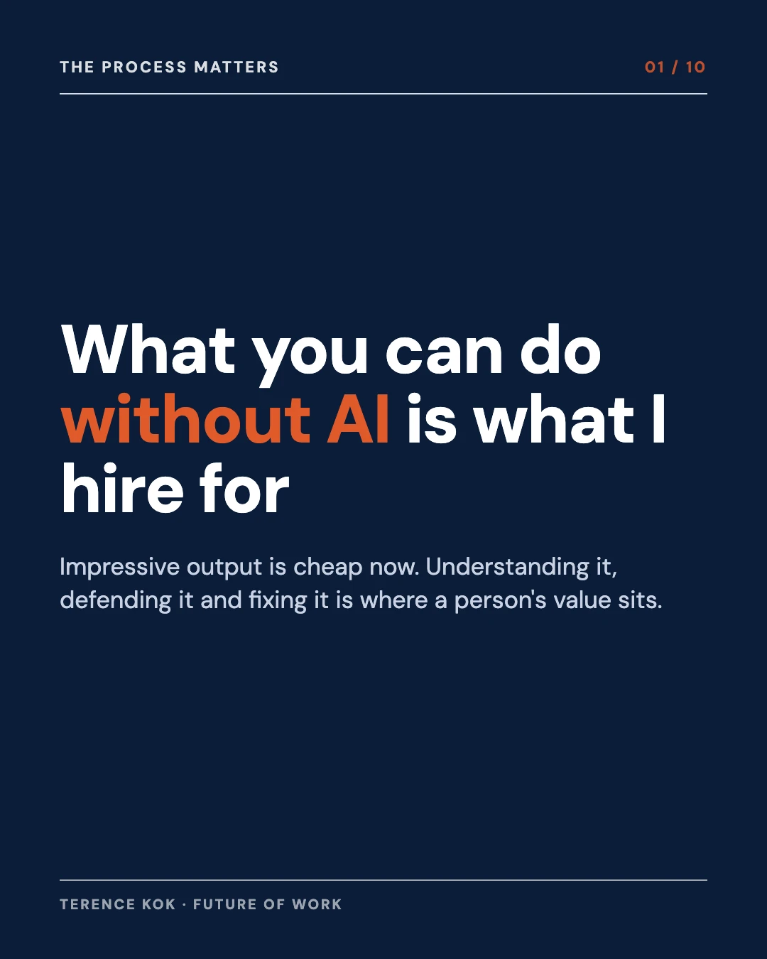 Carousel slide 1: cover, what you can do without AI is what I hire for