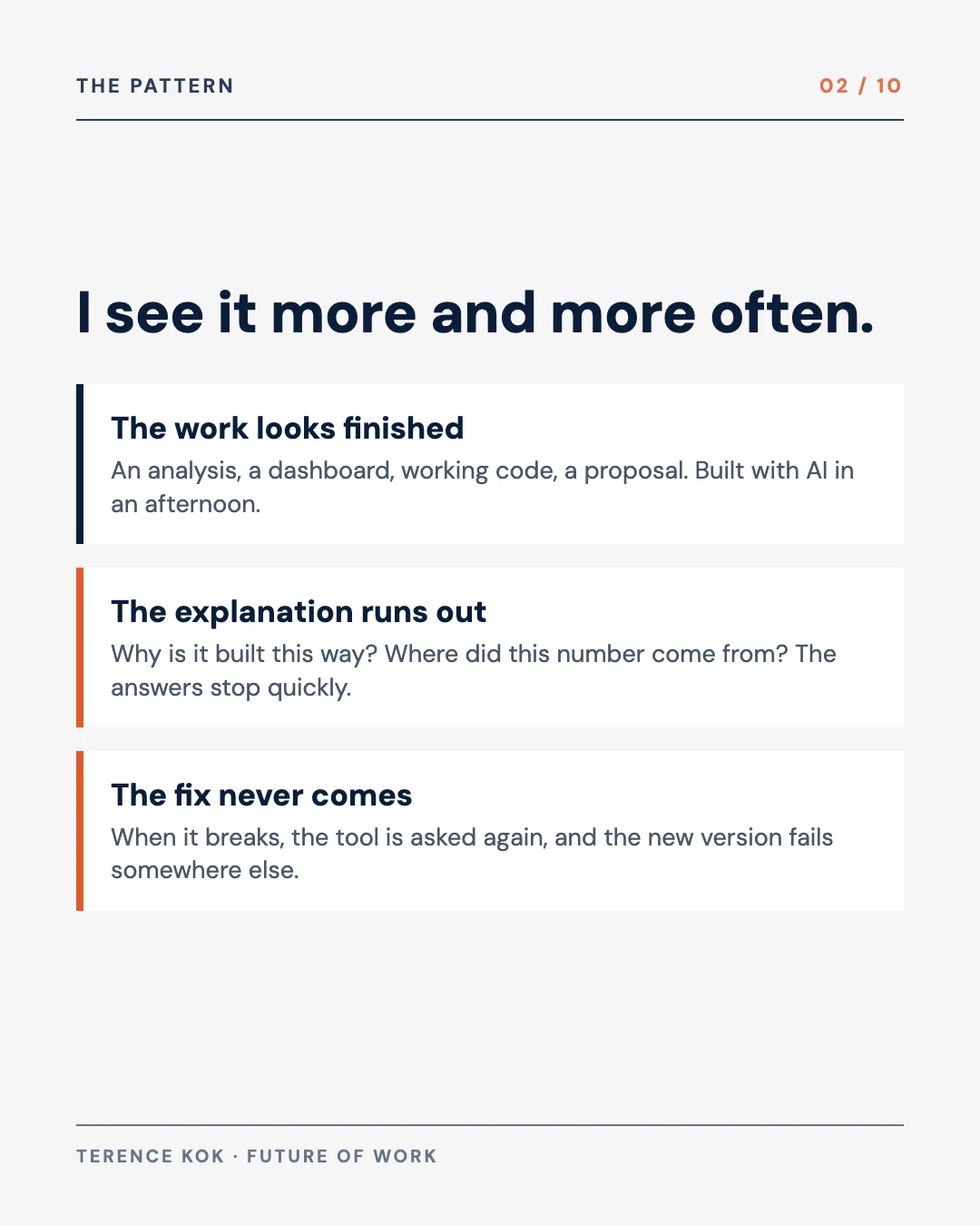 Carousel slide 2: the pattern, impressive work that the person cannot explain or fix