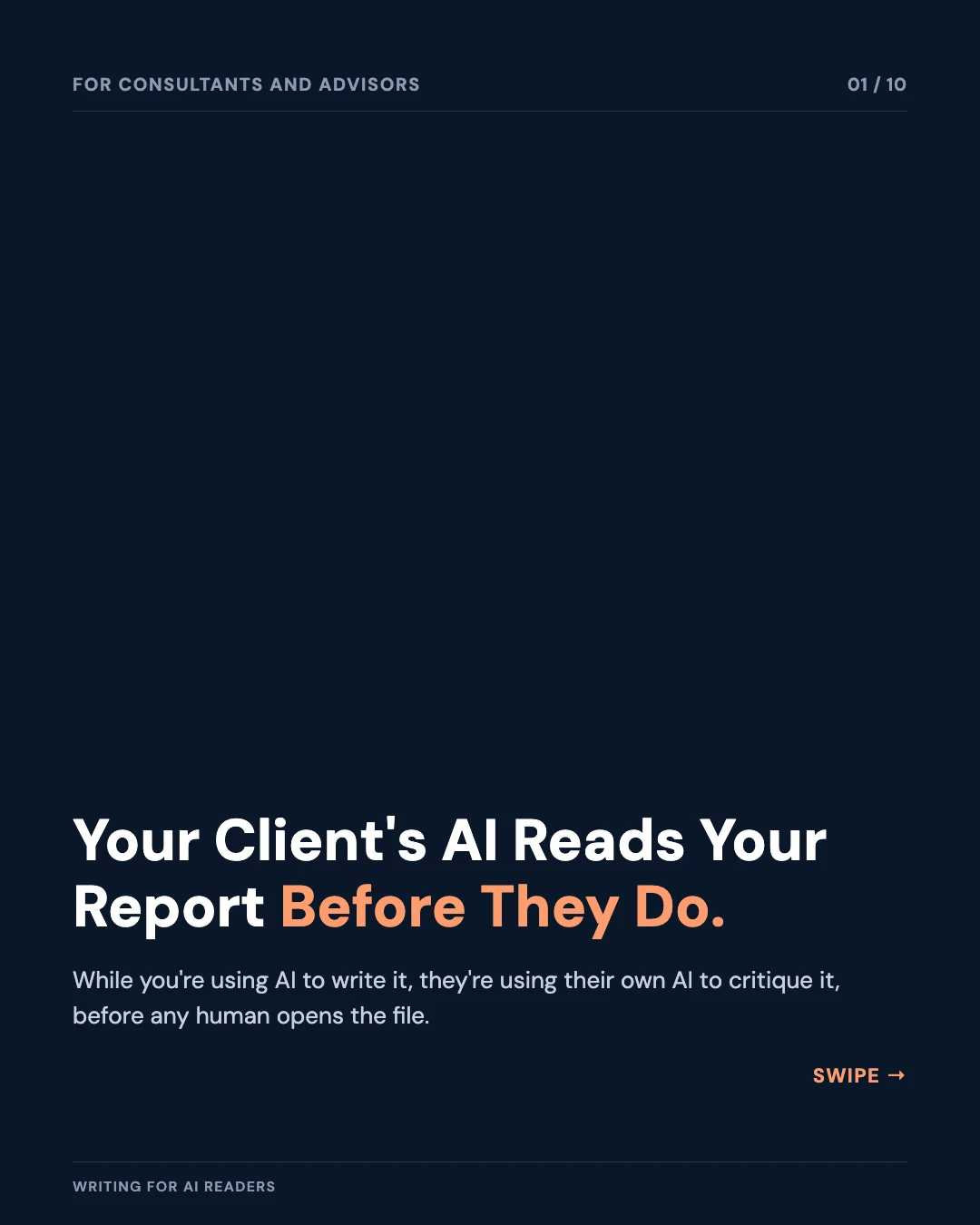 Carousel slide 1: your client's AI reads your report before they do