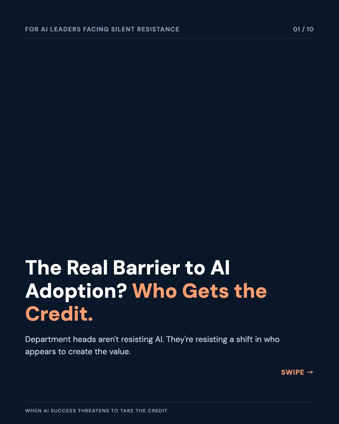 Carousel slide 1: cover — the real barrier to AI adoption is who gets the credit