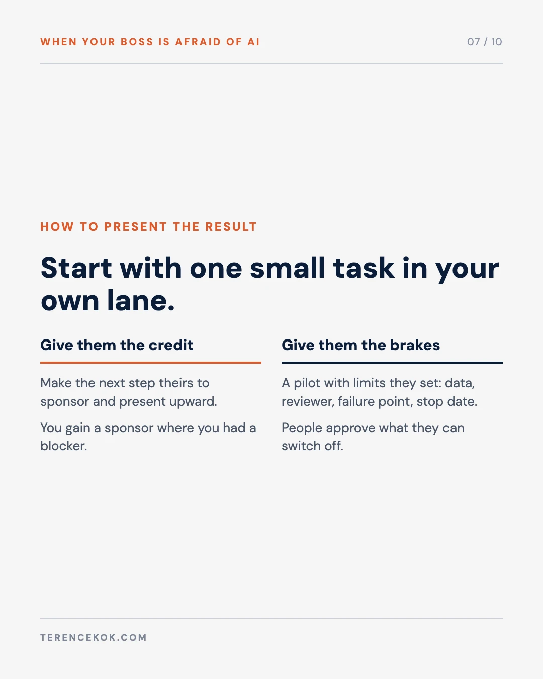 Carousel slide 7: how to present the result: give your boss the credit and the brakes