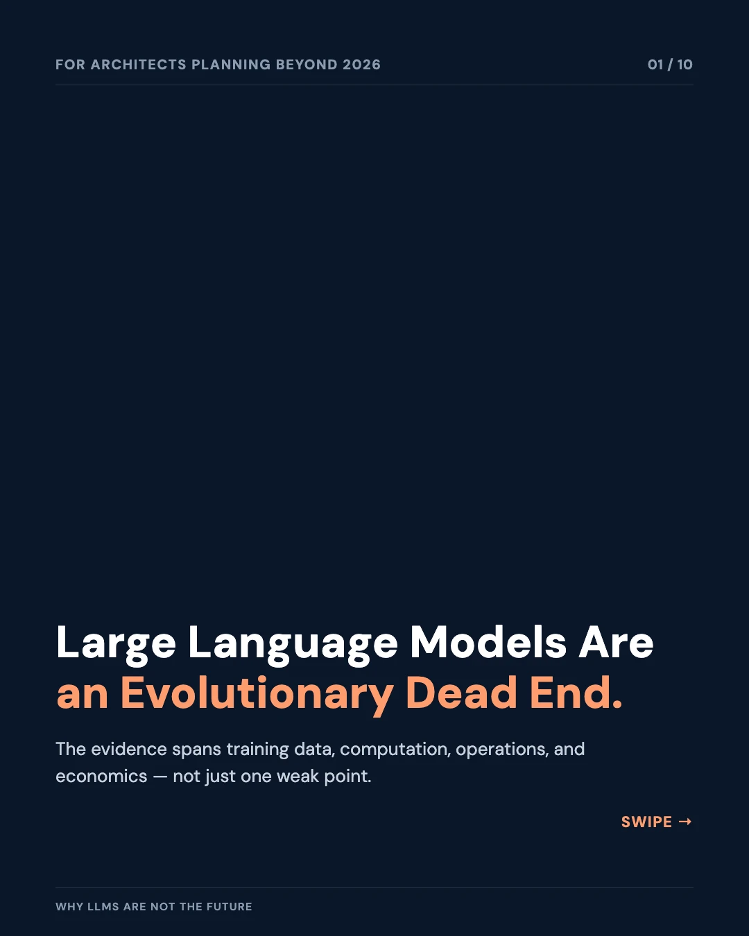 Carousel slide 1: large language models are an evolutionary dead end