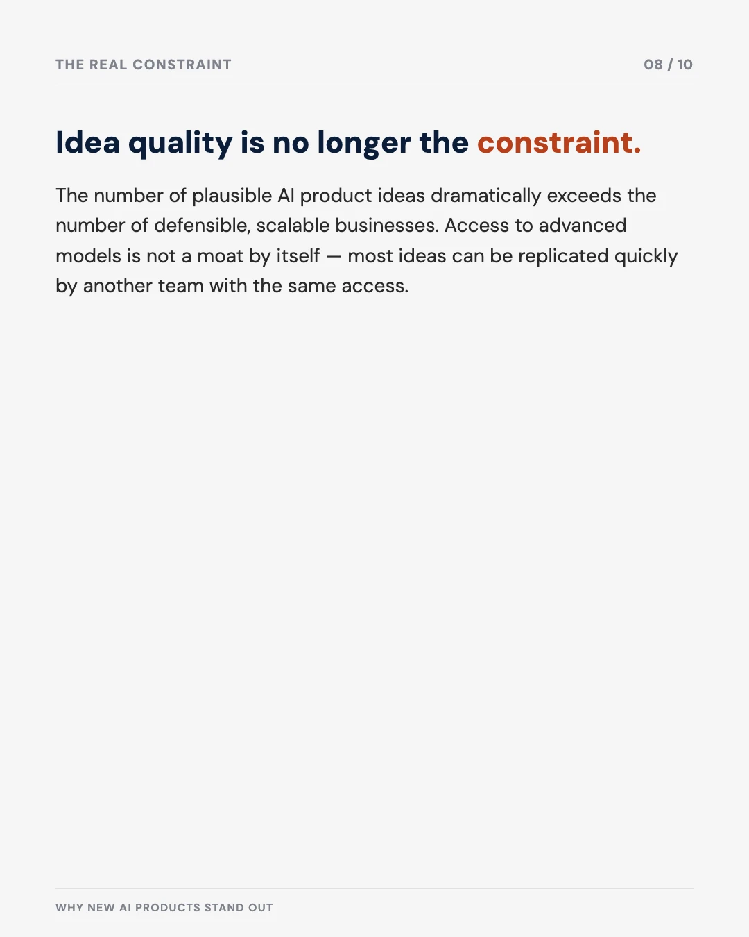 Carousel slide 8: idea quality is no longer the constraint